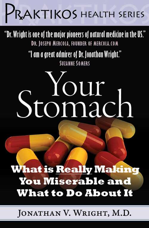 Book cover of Your Stomach: What is Really Making You Miserable and What to Do About It