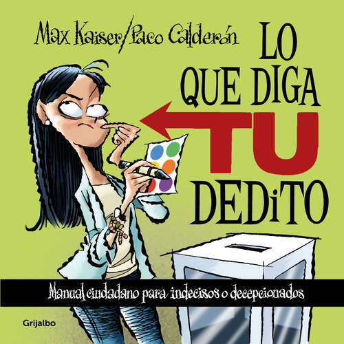Book cover of Lo que diga tu dedito