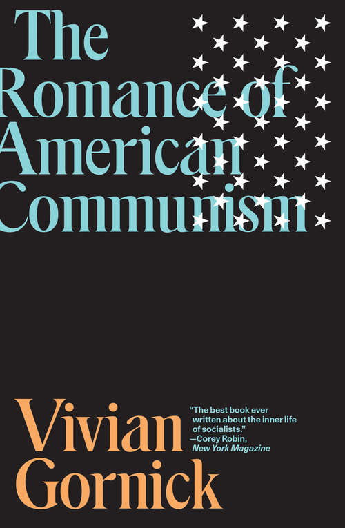 Book cover of The Romance of American Communism