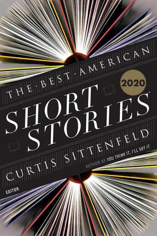 The Best American Short Stories 2020 (The Best American Series ®)