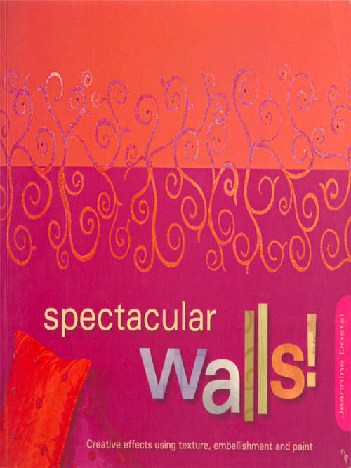 Book cover of Spectacular Walls!