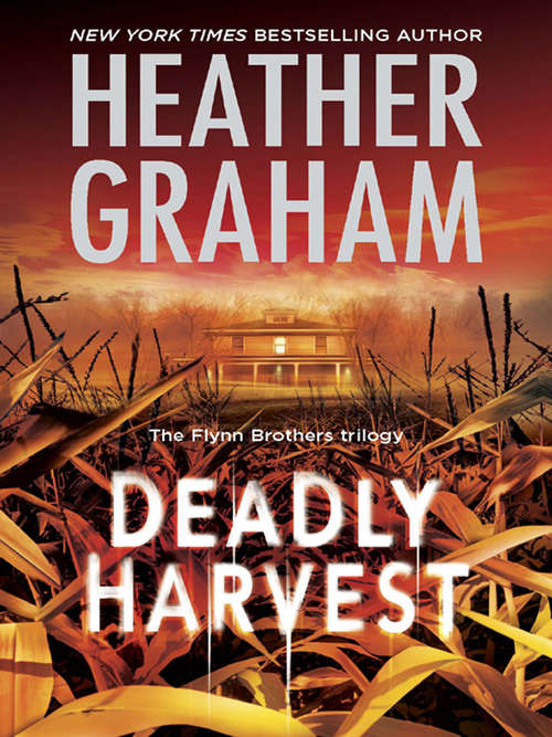 Book cover of Deadly Harvest (Flynn Brothers Trilogy #2)