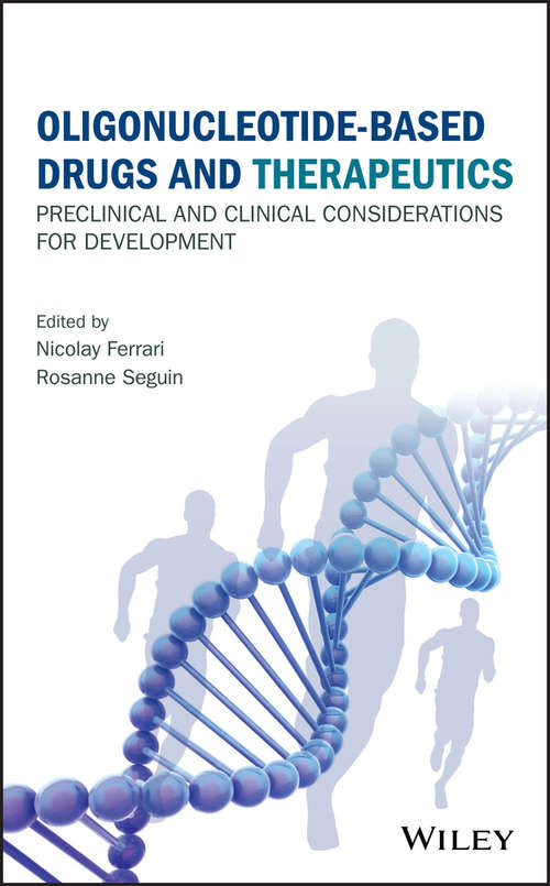 Book cover of Oligonucleotide-Based Drugs and Therapeutics: Preclinical and Clinical Considerations for Development