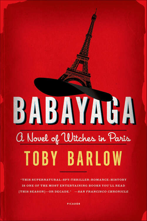 Book cover of Babayaga: A Novel of Witches in Paris