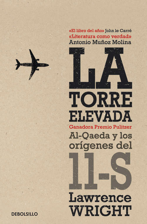 Book cover of La torre elevada: Al-Qaeda y los orígenes del 11-S