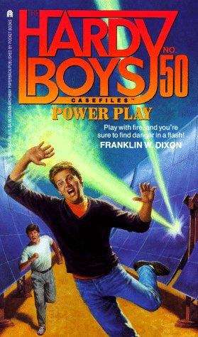 Book cover of Power Play (Hardy Boys Casefiles #50)