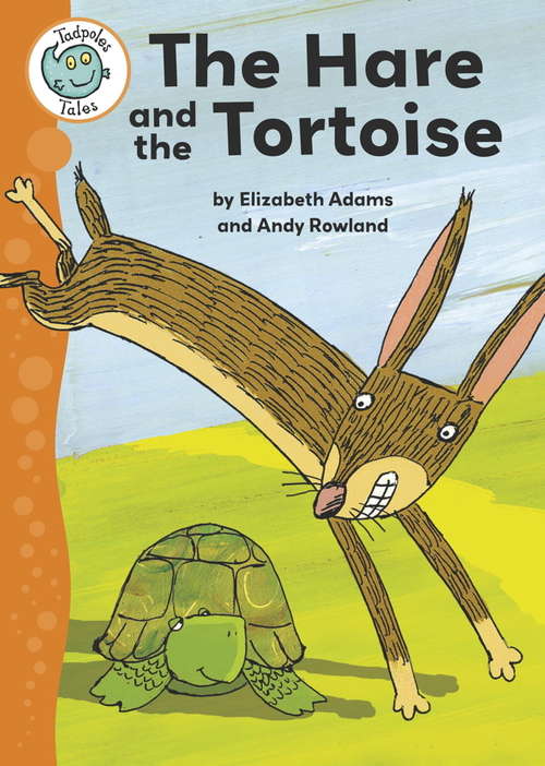 Book cover of Aesop's Fables: The Hare and the Tortoise (Tadpoles Tales)