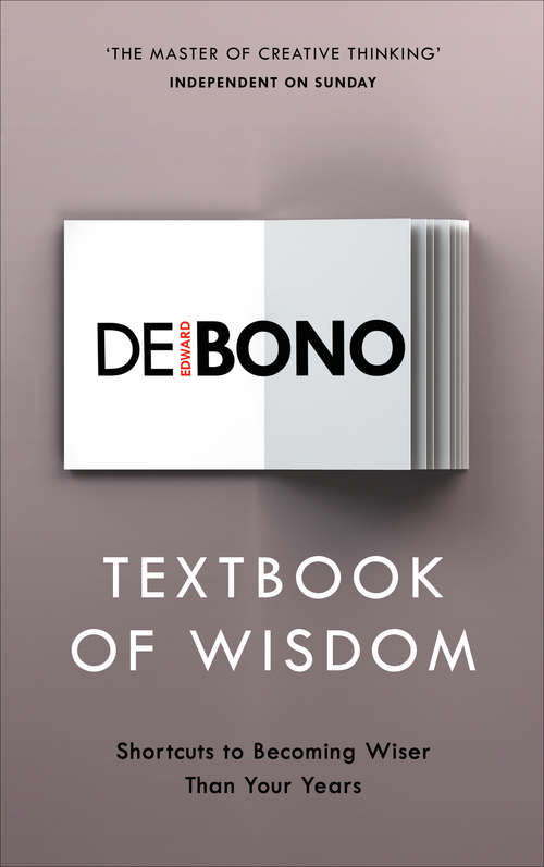 Book cover of Textbook of Wisdom: Shortcuts to Becoming Wiser Than Your Years