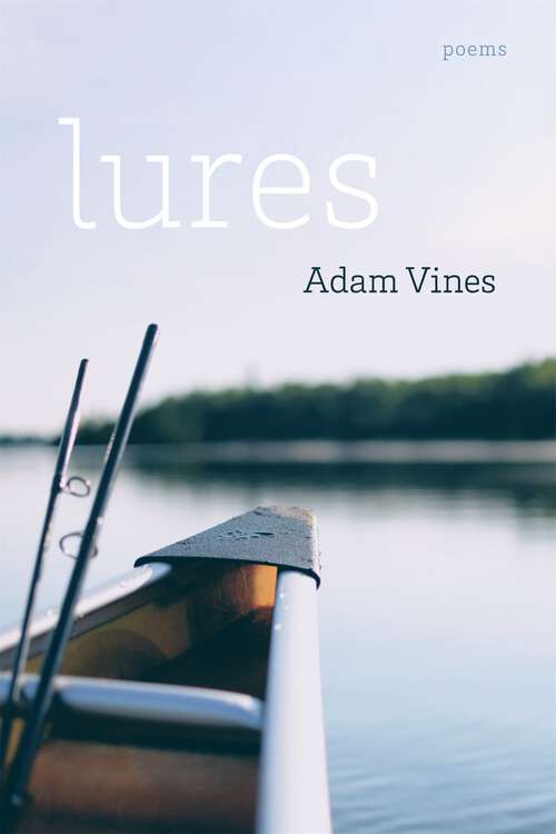 Book cover of Lures: Poems