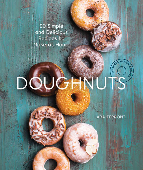 Book cover of Doughnuts: 90 Simple and Delicious Recipes to Make at Home