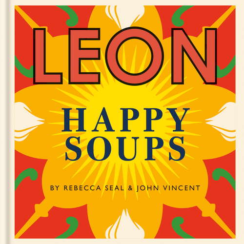 Happy Leons: LEON Happy Soups (Happy Leons)
