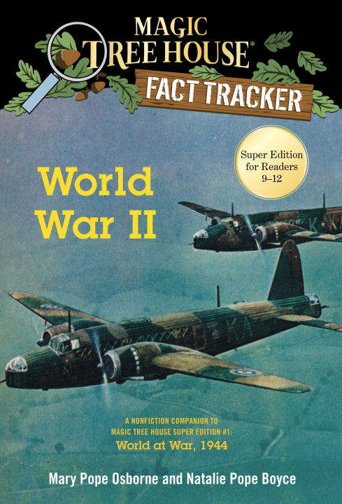 Book cover of World War II: A Nonfiction Companion to Magic Tree House Super Edition #1: World at War, 1944