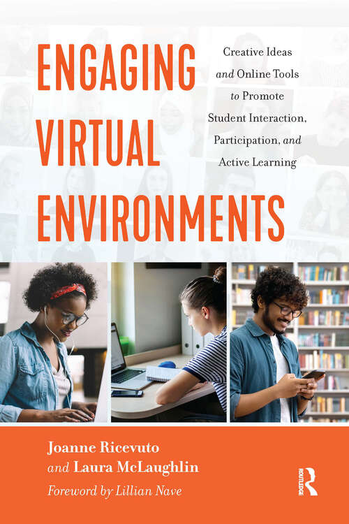 Book cover of Engaging Virtual Environments: Creative Ideas and Online Tools to Promote Student Interaction, Participation, and Active Learning
