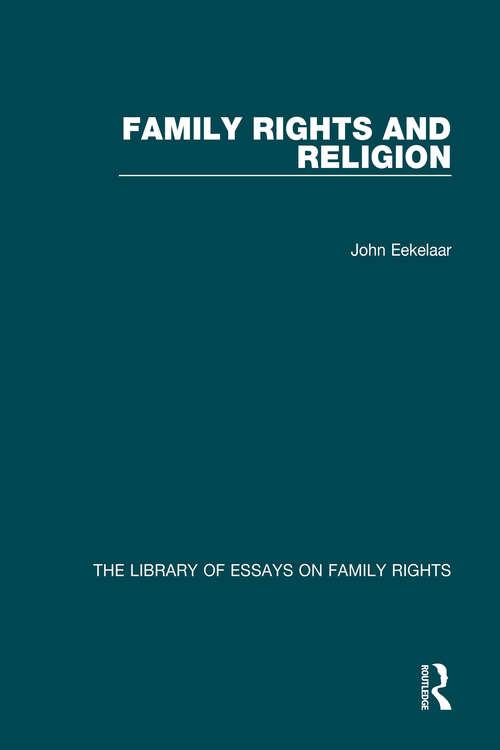 Family Rights and Religion (The\library Of Essays On Family Rights Ser.)