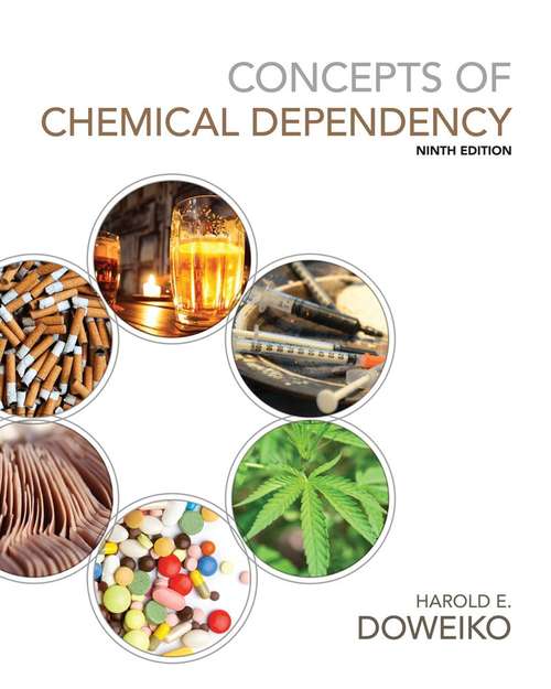 Book cover of Concepts of Chemical Dependency (Ninth  Edition)