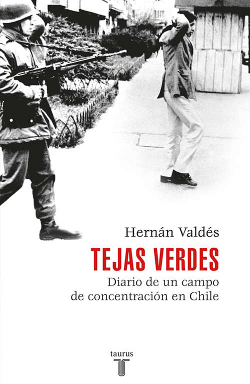 Book cover of Tejas verdes: Diario de un campo de concentración en Chile