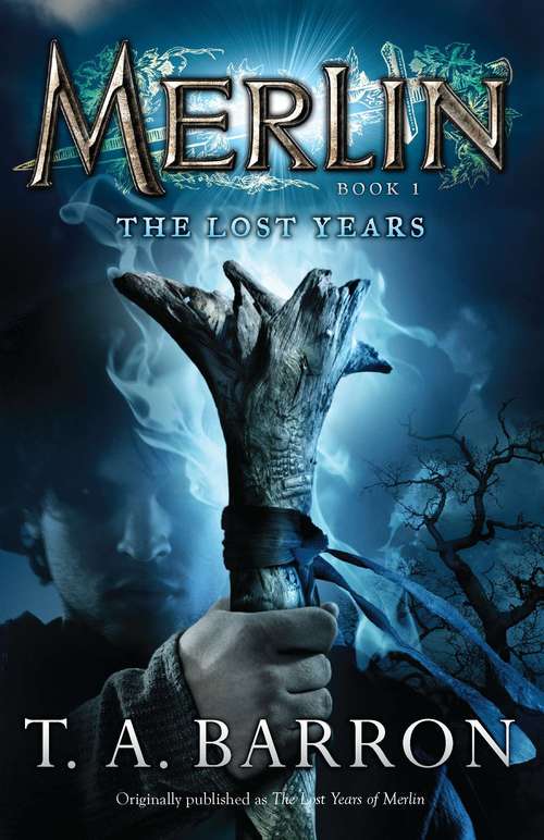 The Lost Years (Merlin #1)