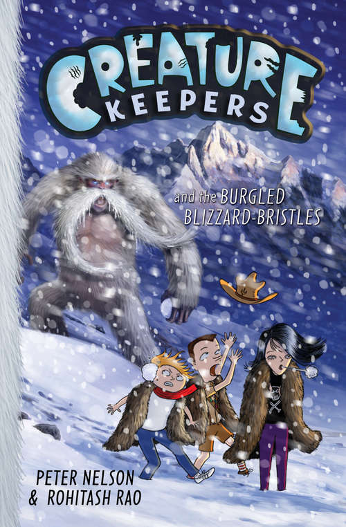 Book cover of Creature Keepers and the Burgled Blizzard-Bristles