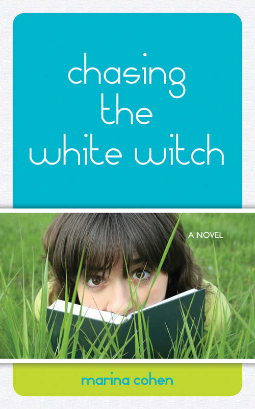 Book cover of Chasing the White Witch