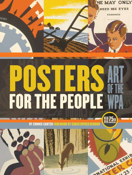 Book cover of Posters for the People: Art of the WPA