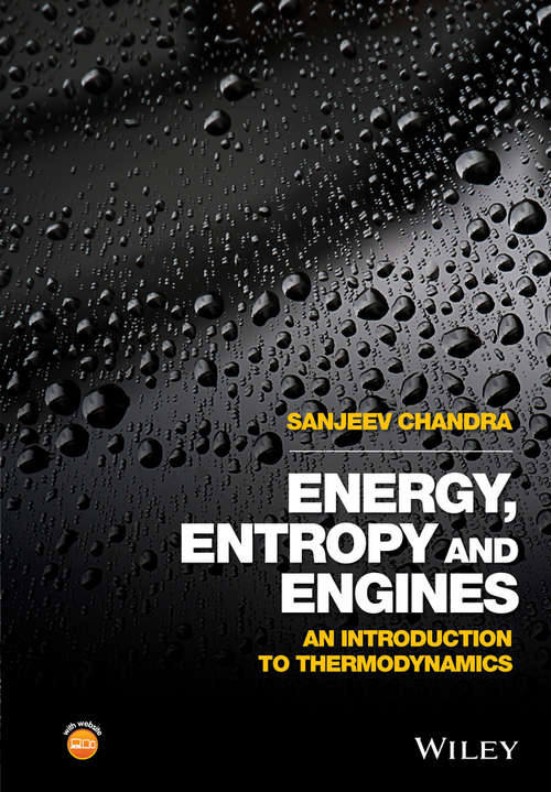 Book cover of Energy, Entropy and Engines: An Introduction to Thermodynamics