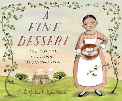 Book cover of A Fine Dessert: Four Centuries, Four Families, One Delicious Treat
