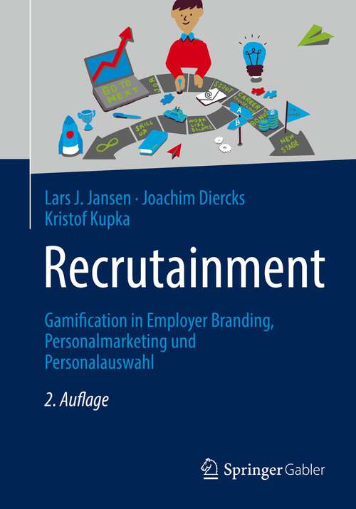 Book cover of Recrutainment: Gamification in Employer Branding, Personalmarketing und Personalauswahl (2. Aufl. 2023)