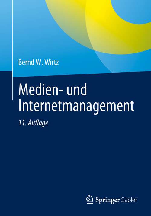 Book cover of Medien- und Internetmanagement (11. Aufl. 2023)
