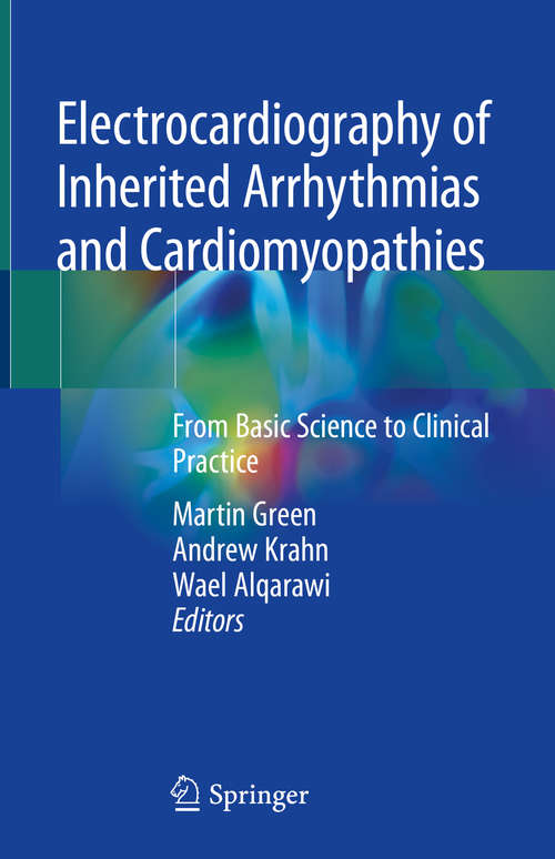 Electrocardiography of Inherited Arrhythmias and Cardiomyopathies: From Basic Science to Clinical Practice