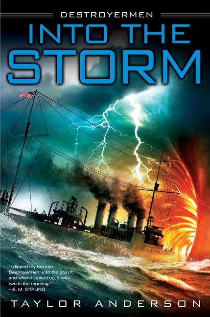 Book cover of Into the Storm (Destroyermen, Book #1)