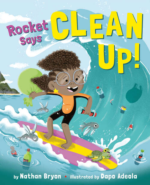 Book cover of Rocket Says Clean Up! (Rocket Says...)