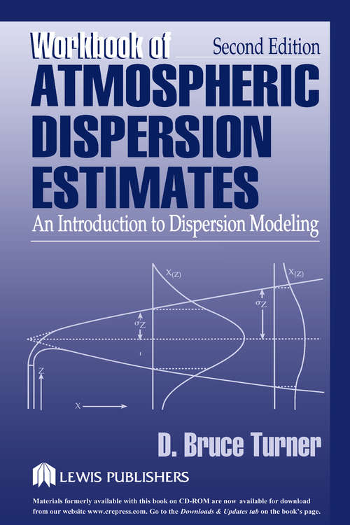 Book cover of Workbook of Atmospheric Dispersion Estimates: An Introduction to Dispersion Modeling, Second Edition (2)