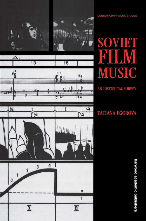 Book cover of Soviet Film Music (Contemporary Music Studies)