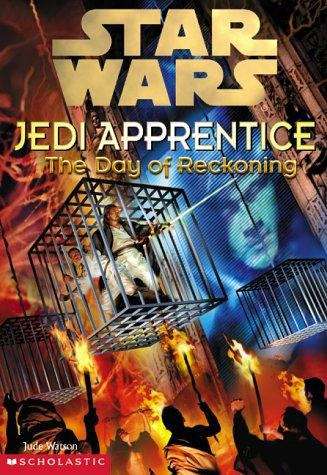 Book cover of The Day of Reckoning (Star Wars: Jedi Apprentice, #8)