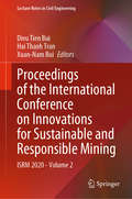 Proceedings of the International Conference on Innovations for Sustainable and Responsible Mining: ISRM 2020 - Volume 2 (Lecture Notes in Civil Engineering #108)
