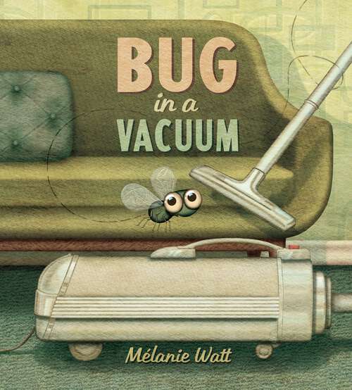 Book cover of Bug in a Vacuum
