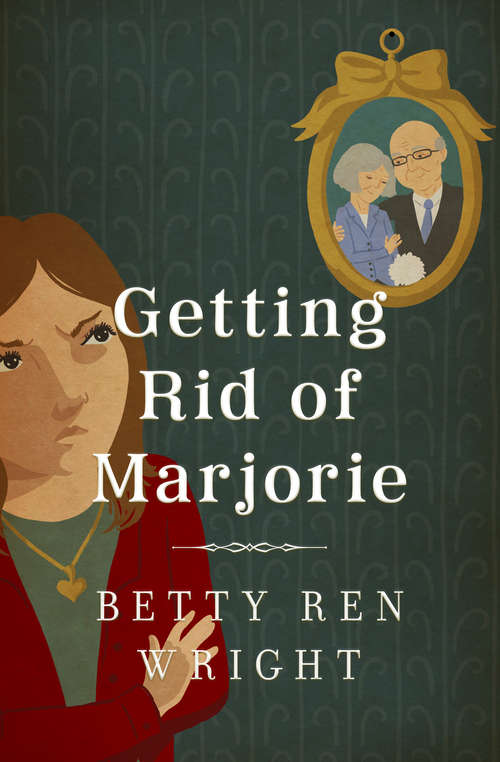 Book cover of Getting Rid of Marjorie