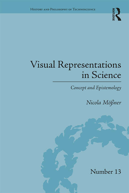 Book cover of Visual Representations in Science: Concept and Epistemology (History and Philosophy of Technoscience)