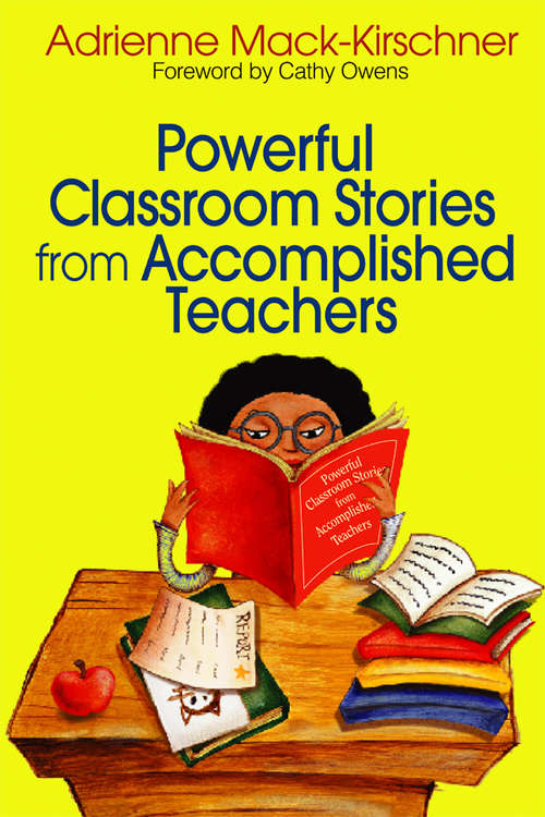 Cover image of Powerful Classroom Stories from Accomplished Teachers