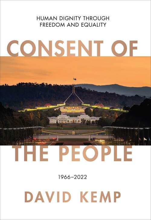 Book cover of Consent of the People: Human Dignity through Freedom and Equality