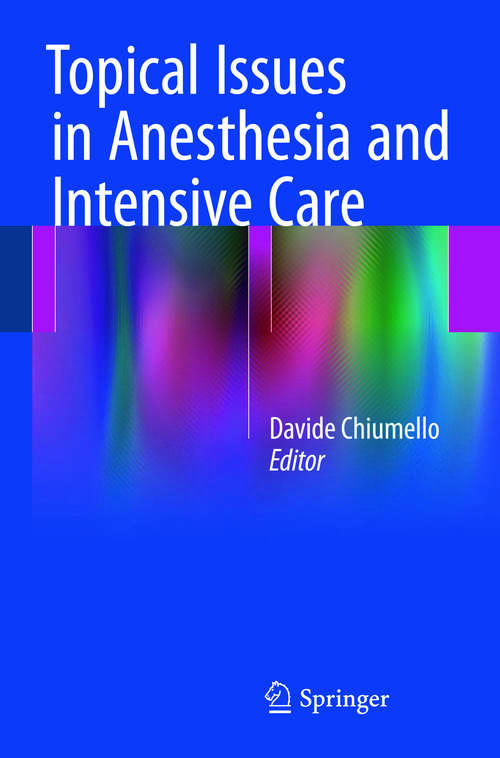 Book cover of Topical Issues in Anesthesia and Intensive Care
