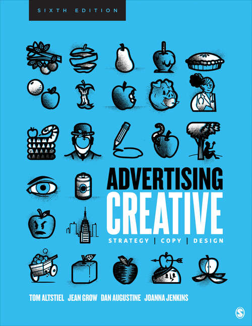 Book cover of Advertising Creative: Strategy, Copy, and Design (Sixth Edition)