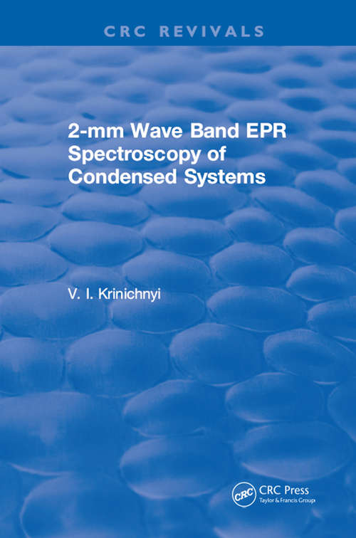 Book cover of 2-mm Wave Band EPR Spectroscopy of Condensed Systems
