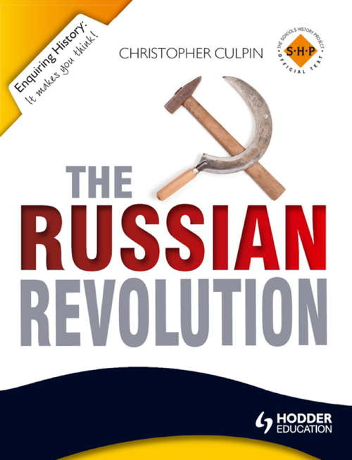 Book cover of Enquiring History: The Russian Revolution 1894-1924