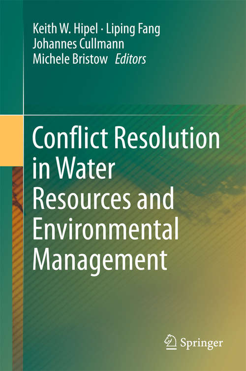 Book cover of Conflict Resolution in Water Resources and Environmental Management
