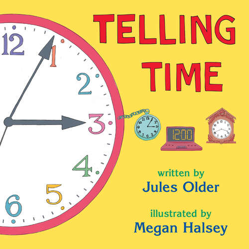Book cover of Telling Time: How to Tell Time on Digital and Analog Clocks