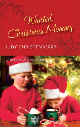 Book cover of Wanted: Christmas Mommy