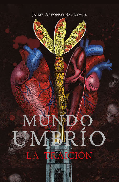 Book cover of La traición (Mundo Umbrío: Volumen 2)