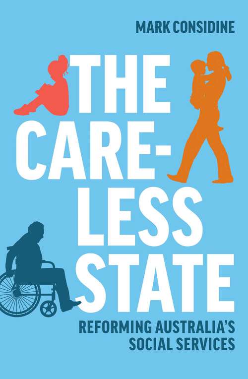 Book cover of Careless State: Reforming Australia's Social Services