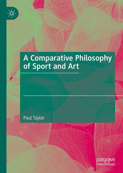 A Comparative Philosophy of Sport and Art